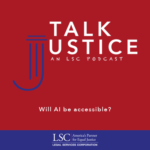 Talk Justice Episode 61 "Will AI be accessible?"