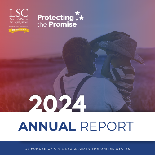 2024 annual report - #1 funder of civil legal aid in the United States